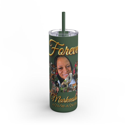 Forever 34 Maars Maker Skinny Matte Tumbler, 20oz