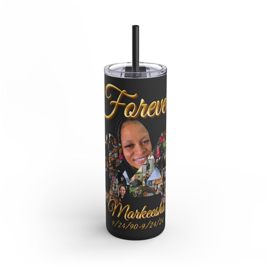 Forever 34 Maars Maker Skinny Matte Tumbler, 20oz
